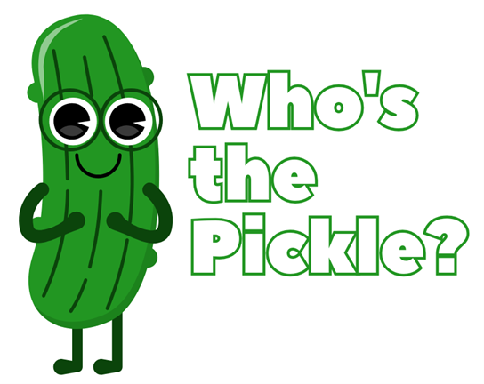 Who's the Pickle?